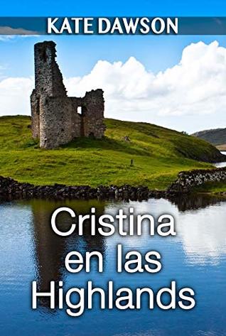 Portada de Cristina en las Highlands, de Kate Dawson