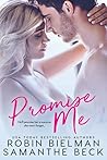 Promise Me by Robin Bielman