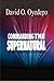 Commanding the Supernatural