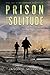Prison of Solitude (The Sta...