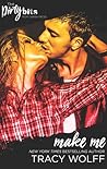 Make Me by Tracy Wolff