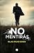 No mentirás (Nicolás Valdés 1) (Spanish Edition)