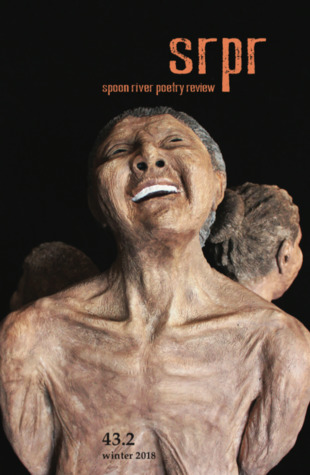 SRPR, Spoon River Poetry Review 43.2, Winter 2018