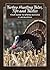 Turkey Hunting Tales, Tips and Tactics: Your Guide To Spring Success
