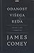Odanost višega reda by James B. Comey