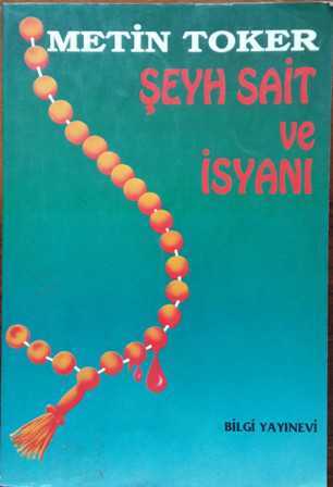 Şeyh Sait ve İsyanı (Paperback)