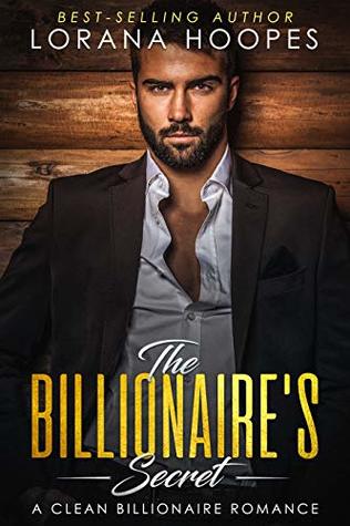 The Billionaire's Secret (Sweet Billionaires #1)