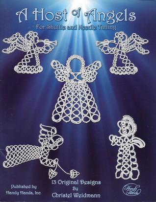 A Host of Angels For Shuttle and Needle Tatting (Paperback)