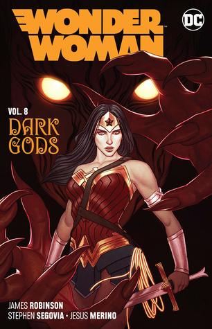 Wonder Woman, Vol. 8: Dark Gods (Paperback)