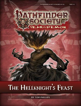 Pathfinder Society Scenario #5-03: The Hellknight's Feast (Blakros Museum, #6)