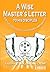 A Wise Master's Letter to h...