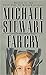Far Cry by Michael      Stewart