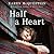 Half a Heart