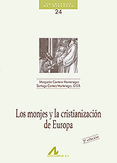 Los monjes y la cristianización de Europa (Cuadernos de Historia Arco Libros #24)