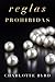 Reglas prohibidas (La fiesta prohibida #2)