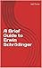 A Brief Guide to Erwin Schr...