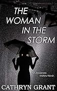 The Woman In the Storm