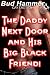 The Daddy Next Door and His...