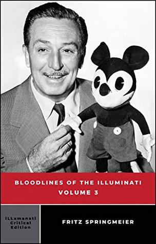 Bloodlines of the Illuminati: Volume 3 (Kindle Edition)