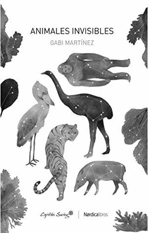 Animales invisibles (Coeditados con Capitán Swing) (Spanish Edition)