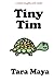 Tiny Tim (A Nearly Naughty Early Reader)