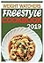 Weight Watchers Freestyle Cookbook 2019 by John  Snow