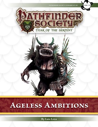 Pathfinder Society Scenario #7-28: Ageless Ambitions