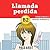 Spanish Novels: Llamada perdida (Short Stories for Upper Intermediates B2)