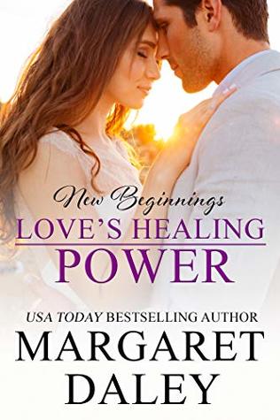 Love's Healing Power (New Beginnings #1)