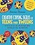 Creative Coping Skills for Teens and Tweens: Activities for Self Care and Emotional Support including Art, Yoga, and Mindfulness
