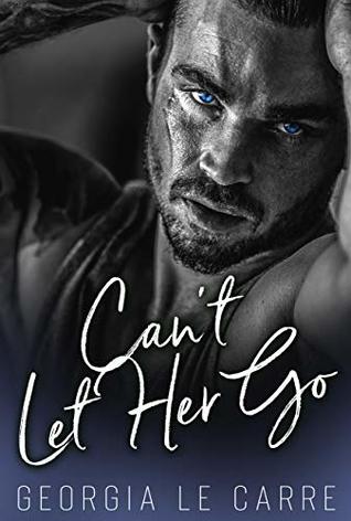 Can't Let Her Go (Kindle Edition)
