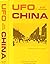 UFOs Over Modern China: A S...