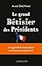 Le grand Bêtisier des présidents by Alain Dag'Naud