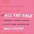 All the Rage: Mothers, Fathers, and the Myth of Equal Partnership