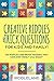 Creative Riddles & Trick Questions For Kids and Family: 300 Riddles and Brain Teasers That Kids and Family Will Enjoy - Age 7-9 8-12