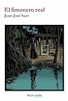 El limonero real by Juan José Saer