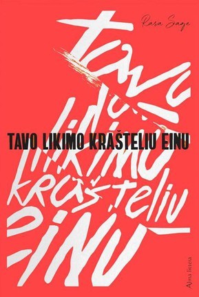 Tavo likimo krašteliu einu (Hardcover)