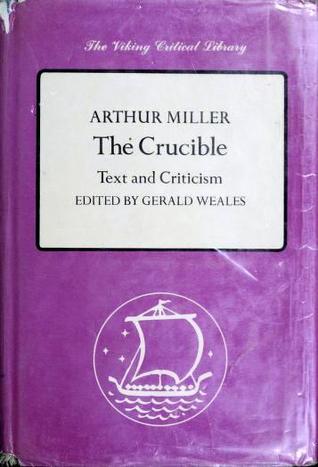 The Crucible: Text and Criticism