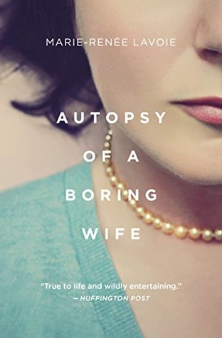Autopsy of a Boring Wife (Kindle Edition)
