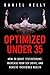Optimized Under 35: How to ...