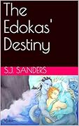 The Edokas' Destiny