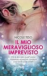 Il mio meraviglioso imprevisto by Nicole Teso