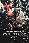 Complice la neve by J. Lynn