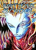 Fortified School, Vol. 3