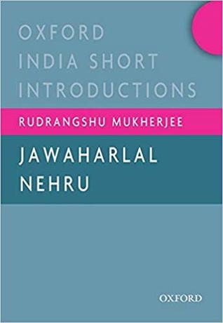 Jawaharlal Nehru - Oxford India Short Introductions