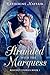Stranded with the Marquess:...
