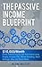 The Passive Income Blueprint by Income Mastery