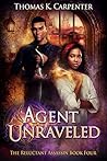 Agent Unraveled