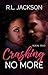 Crashing No More (Crashing #2)