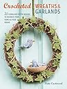 Crocheted Wreaths...